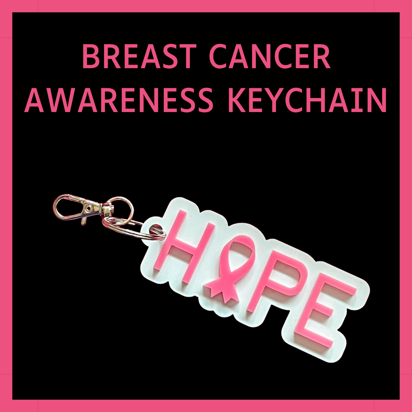 Breast Cancer Awareness Acrylic Key Chains